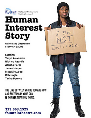 Review: Timely New Play HUMAN INTEREST STORY Focuses on Homelessness, Celebrity Worship and Truth in American Journalism 