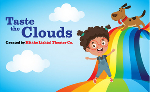 Save 25% on Tickets to New York City Children's Theater's TASTE THE CLOUDS! Image