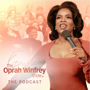 OWN Launches 'The Oprah Winfrey Show The Podcast' Image