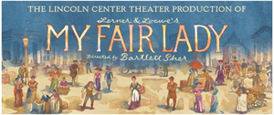 MY FAIR LADY Comes to Milwaukee in April 