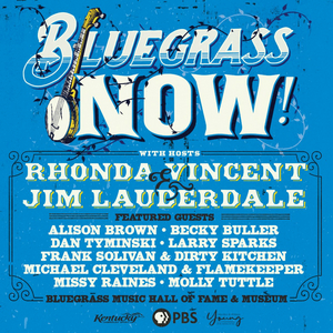 BLUEGRASS NOW! to Premiere Nationally on PBS Through March 2020 Image