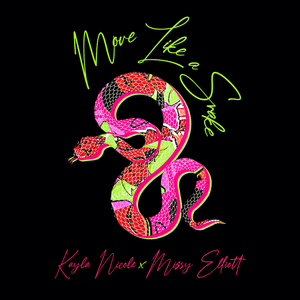 Kayla Nicole Teams Up with Missy Elliott for 'Move Like A Snake' Remix Image