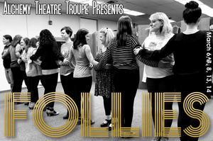 Interview: Director Bil Neal and Actress Jane Modlin of ALCHEMY THEATRE TROUPE'S Upcoming Production of FOLLIES! Image