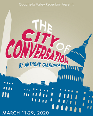 THE CITY OF CONVERSATION at Coachella Valley Repertory Image