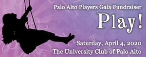 Palo Alto Players Has Announced its Gala Fundraiser PLAY! 