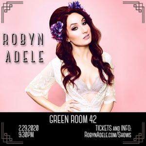 Feature: Popular YouTuber Robyn Adele Anderson To Debut at The Green Room 42 Image