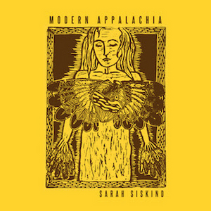 Sarah Siskind's Long-Awaited Ninth Album, 'Modern Appalachia', Out April 17 