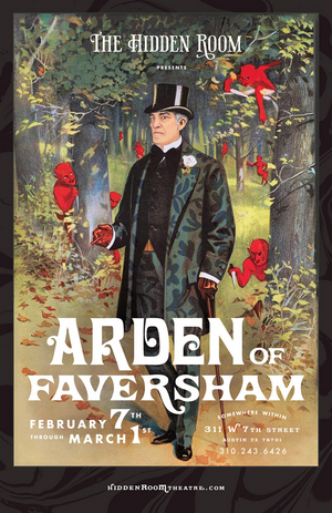 Review: ARDEN OF FAVERSHAM Slays at The Hidden Room Theatre Image