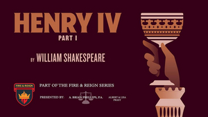 Review: HENRY IV, PART 1 Sets 'Fire' to the 'Reign' at Orlando Shakes 