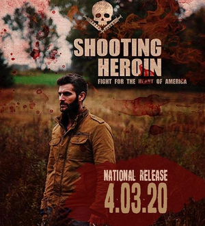 SHOOTING HEROIN Opens in Limited Release April 3  Image