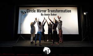 Dark Horse Theatre Company to Present CIRCLE MIRROR TRANSFORMATION Image