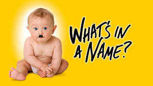 Full Cast Announced For UK Tour Of WHAT'S IN A NAME? 