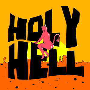 HOLY HELL Produced by Springboard Collective is Coming to Flux Factory  Image