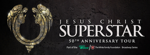 JESUS CHRIST SUPERSTAR to Play Providence Performing Arts Center Image
