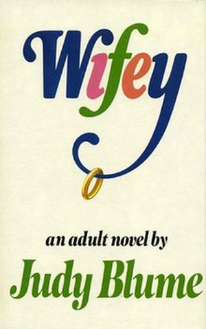 Judy Blume's WIFEY Will Be Developed as Limited Series for HBO Image