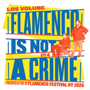 FLAMENCO FESTIVAL 2020 Will Bring Tradition and Innovation to Joe's Pub Image