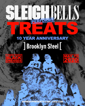 Sleigh Bells Announce 10th Anniversary of 'Treats' NYC Show  Image