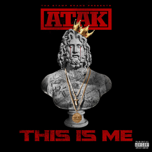 Atak Releases Studio Album 'This Is Me' Image