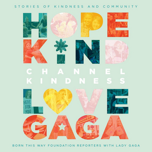 Lady Gaga Announces New Book CHANNEL KINDNESS 