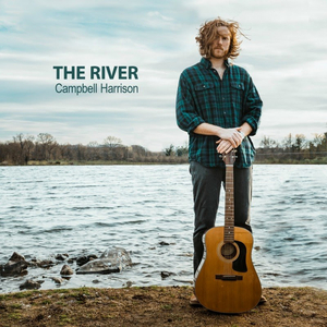 Campbell Harrison Releases His New Single 'The River' for Pre-Order 