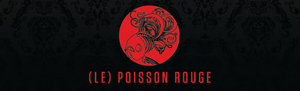 Le Poisson Rouge Cancels This Weekend's Events 