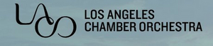 Los Angeles Chamber Orchestra Postpones and Cancels Upcoming Performances 