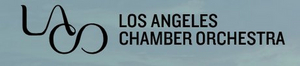 Los Angeles Chamber Orchestra Postpones and Cancels Upcoming Performances Image