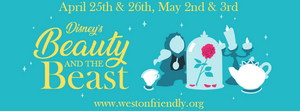 The Weston Friendly Society Postpones BEAUTY AND THE BEAST 
