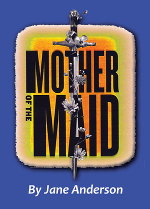 MOTHER OF THE MAID Opening Postponed Until March 25 
