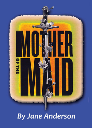 MOTHER OF THE MAID Opening Postponed Until March 25 Image