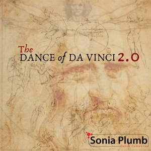 Sonia Plumb Dance Company's THE DANCE OF DA VINCI 2.0 Has Been Canceled Image