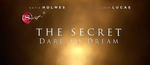 Katie Holmes and Josh Lucas Drama THE SECRET: DARE TO DREAM Release Postponed Image