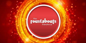 The Roustabouts Theatre Co. Puts Performances on Hold Image