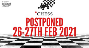 The Very Popular Theatre Company Announces Postponed Dates For CHESS Image