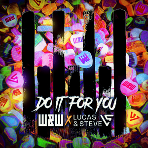 W&W x Lucas & Steve Release New Single 'Do It For You' 