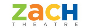 ZACH Theatre Announces Additional Cancellations Image