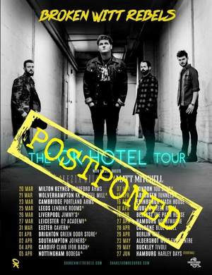 Broken Witt Rebels Postpone Headline Tour 