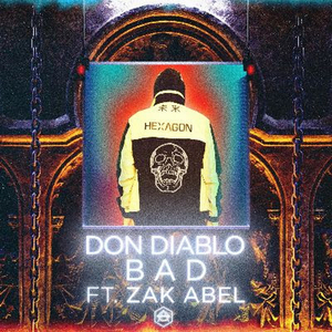 Don Diablo & Zak Abel Release New Single 'Bad' 
