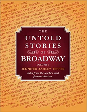 Jennifer Tepper Releases the First Volume of 'The Untold Stories of Broadway' For Free on Kindle 