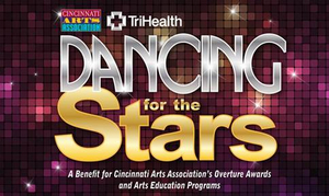 Cincinnati Arts Association's Fundraiser DANCING FOR THE STARS 2020 is Cancelled 