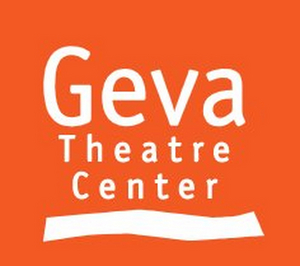 Geva Theatre Center Announces Changes to 19-20 Season and Unveils 20-21 Season 
