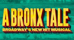 A BRONX TALE at North Charleston Performing Arts Center Has Been Canceled 