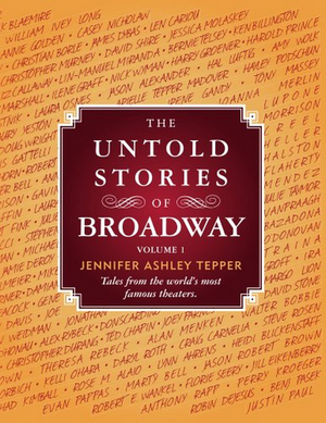 Join the BroadwayWorld Book Club with THE UNTOLD STORIES OF BROADWAY Vol. 1 and Discuss with Jennifer Ashley Tepper 