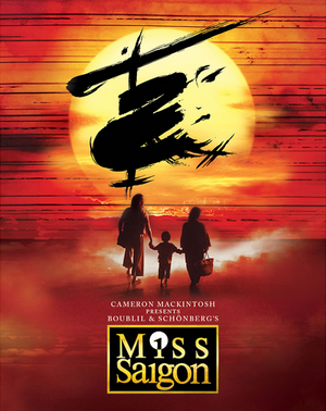 MISS SAIGON Toronto Engagement Cancelled Due to the Current Health Crisis 