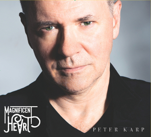 Peter Karp Will Release 'Magnificent Heart' on May 8th 