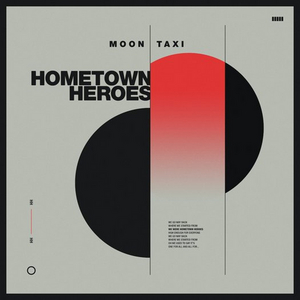 Moon Taxi Returns With 'Hometown Heroes' Image