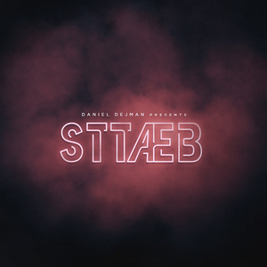 Daniel Dejman Reveals STTAEB EP 