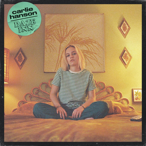 Carlie Hanson Drops New Video & Track 'Daze Inn' Image