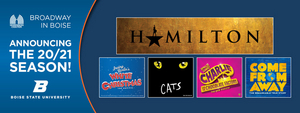HAMILTON, CATS and More Announced For 20/21 Broadway In Boise Season Image