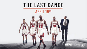 ESPN and Netflix Set New Premiere Date for THE LAST DANCE 